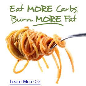 Eat More Carbs, Burn More Fat